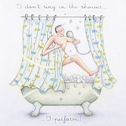 I-don-t-sing-in-the-shower-1610967297.jpg